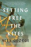alex george author, setting free the kites, good read